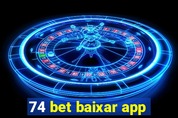 74 bet baixar app